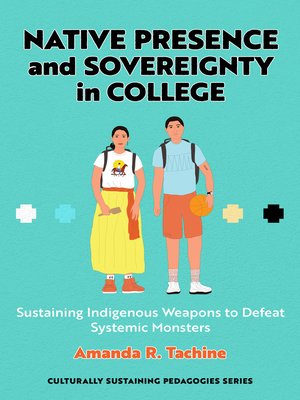 cover image of Native Presence and Sovereignty in College